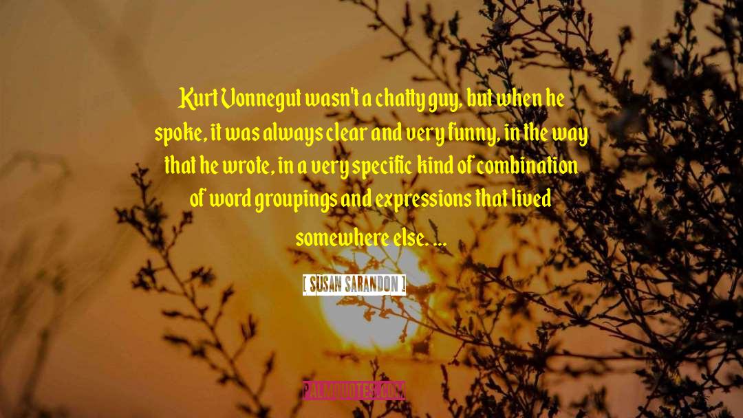 Kurt Hummel Grilled Cheesus quotes by Susan Sarandon