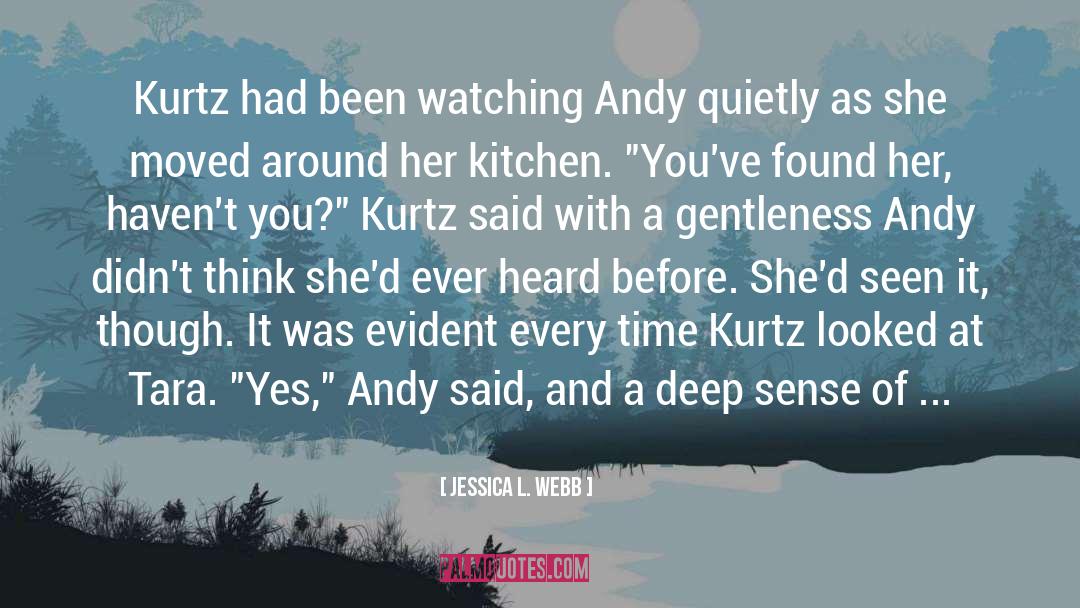 Kurtz quotes by Jessica L. Webb