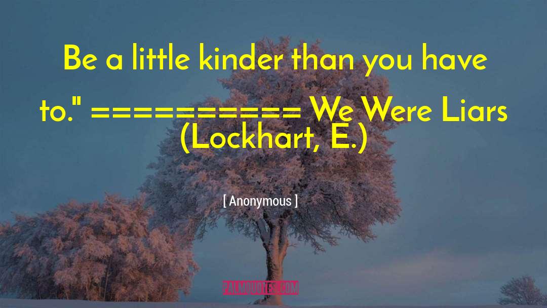 Kyan Lockhart quotes by Anonymous