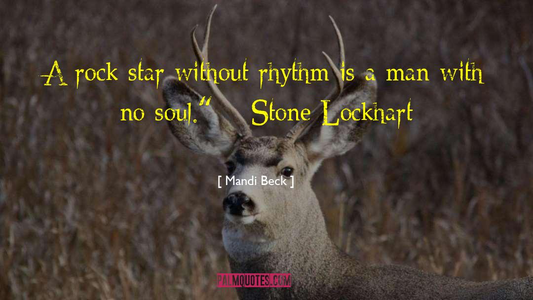 Kyan Lockhart quotes by Mandi Beck