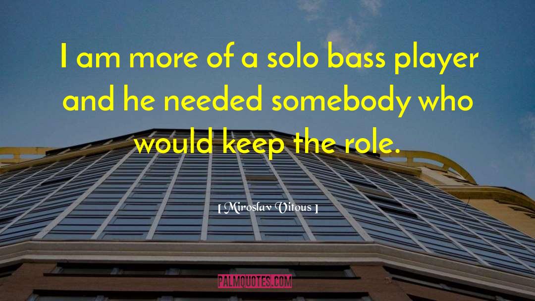 Kydd Bass quotes by Miroslav Vitous