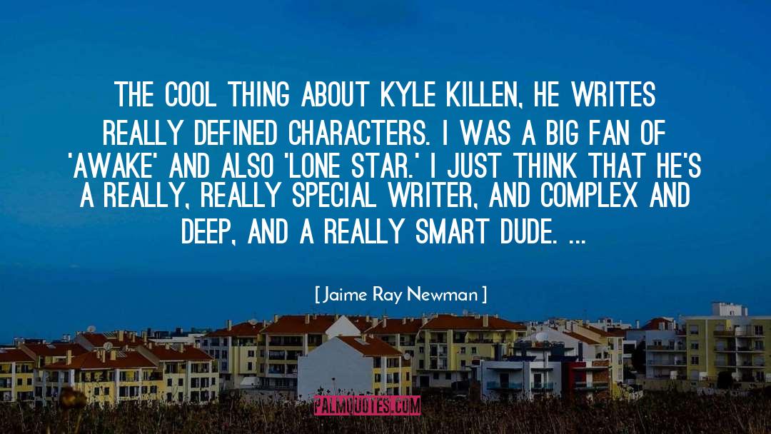 Kyle Brooks quotes by Jaime Ray Newman