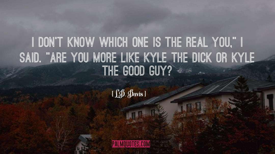 Kyle Falconer quotes by L.D. Davis