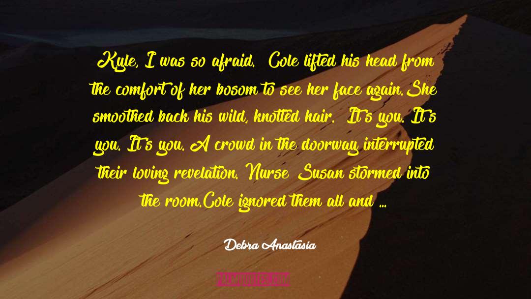 Kyle From Ahs quotes by Debra Anastasia