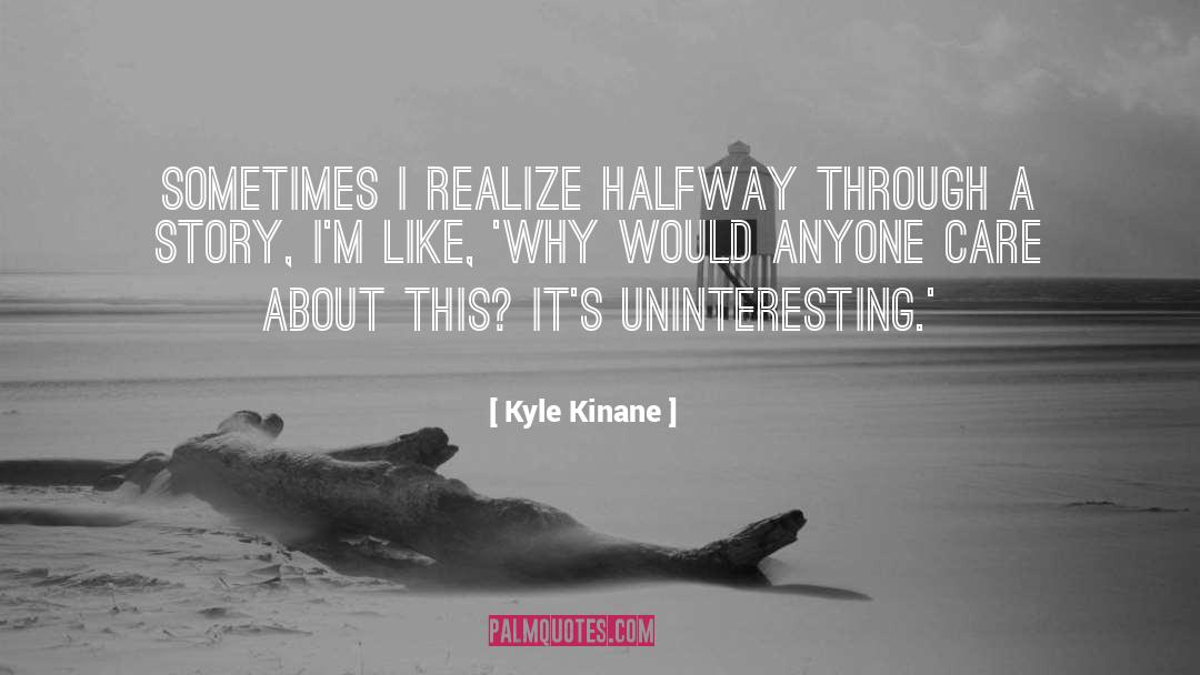 Kyle Kinane quotes by Kyle Kinane