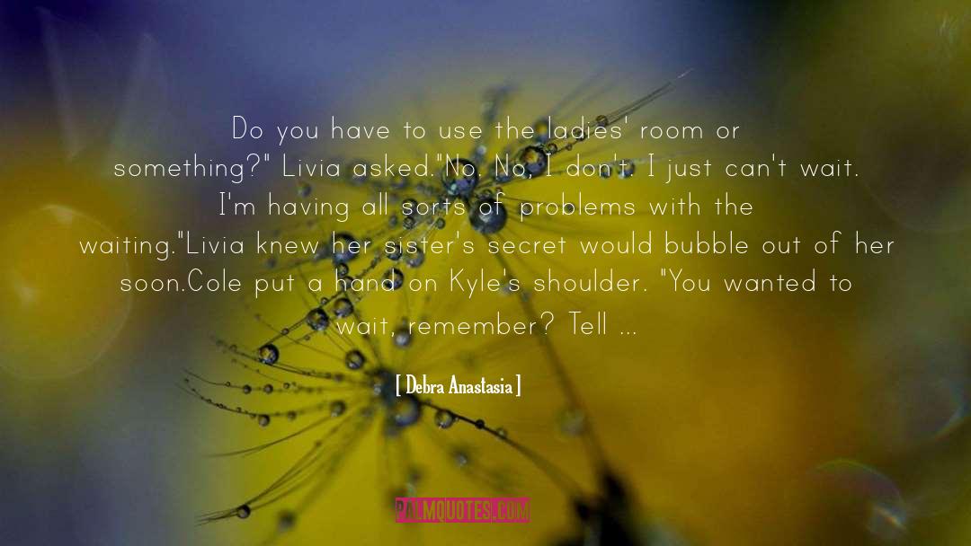 Kyle Mchugh quotes by Debra Anastasia