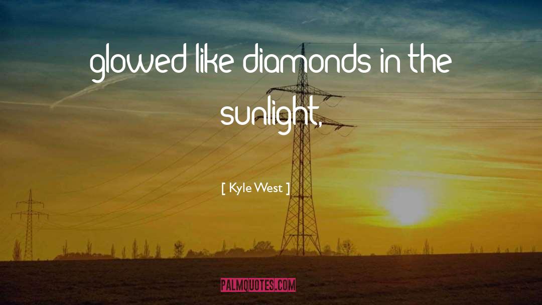 Kyle West quotes by Kyle West