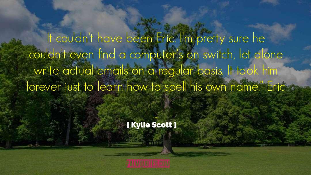 Kylie quotes by Kylie Scott