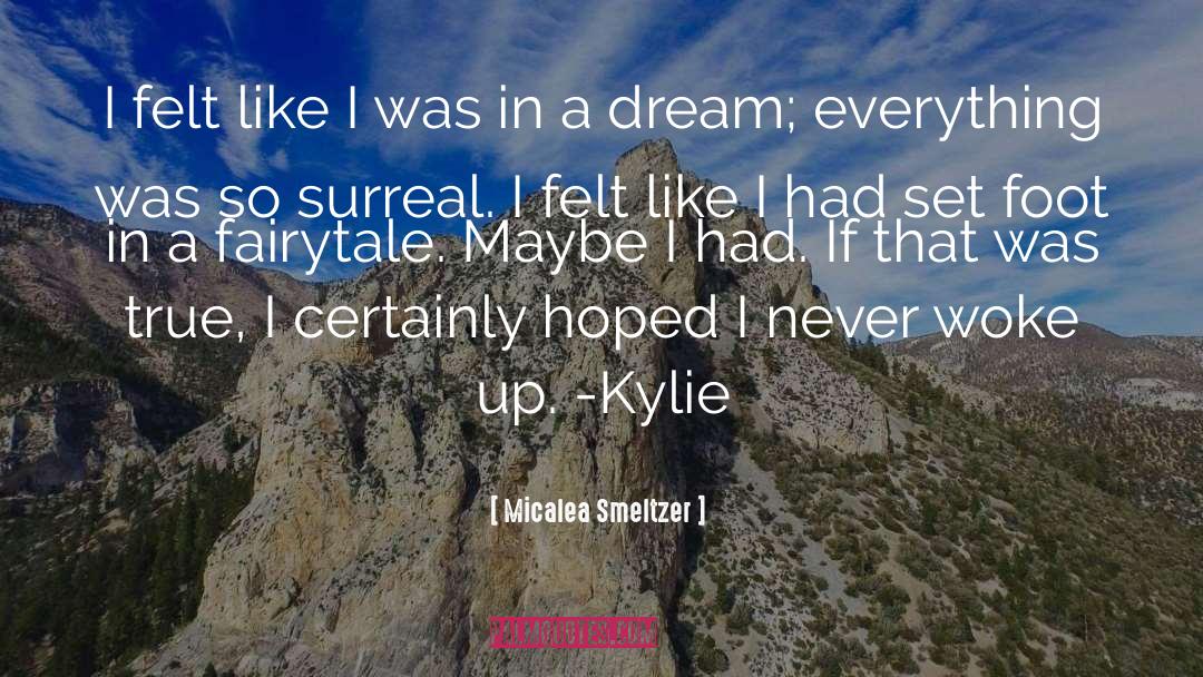 Kylie quotes by Micalea Smeltzer