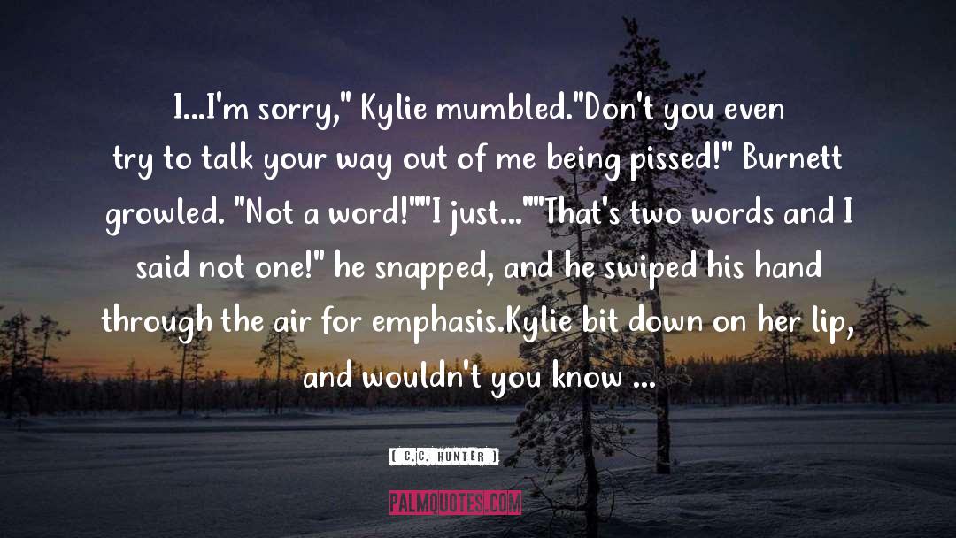 Kylie quotes by C.C. Hunter