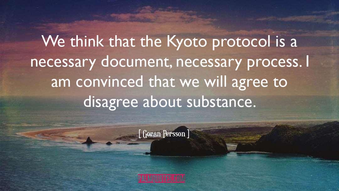 Kyoto Protocol quotes by Goran Persson