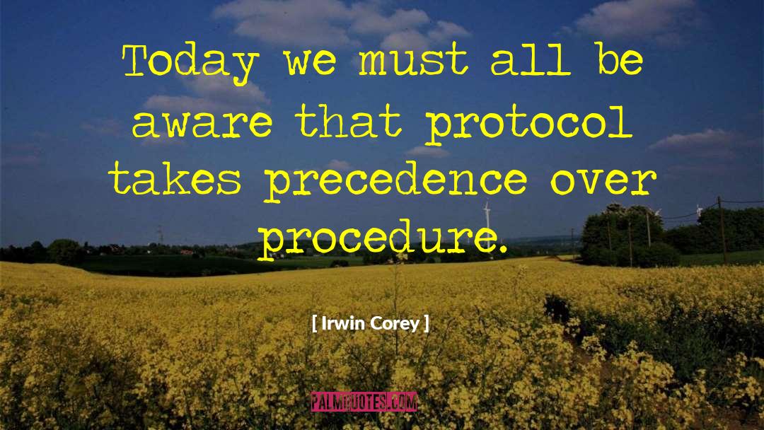Kyoto Protocol quotes by Irwin Corey
