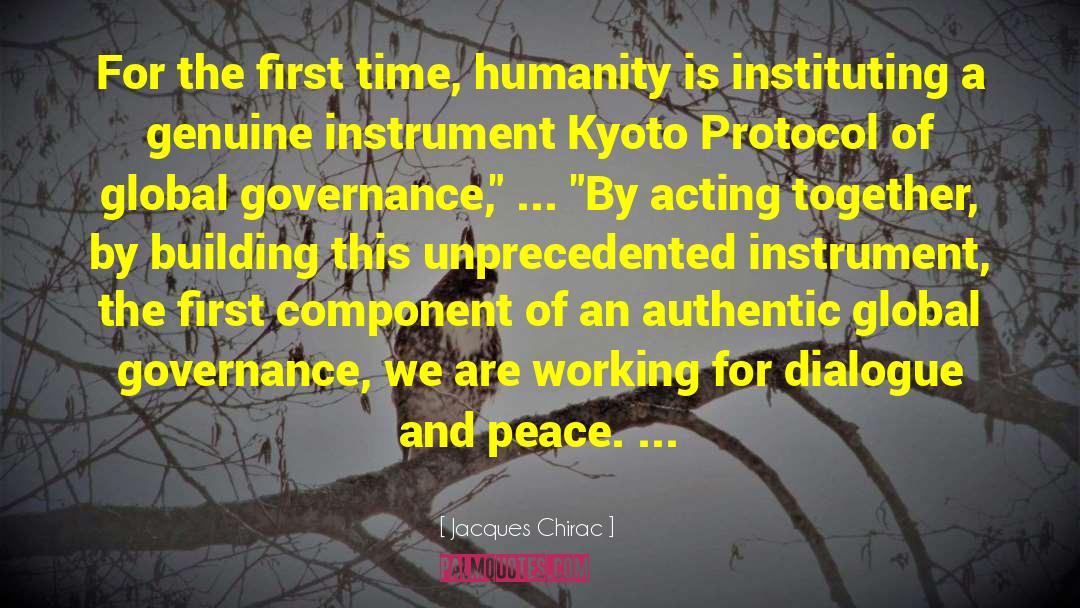 Kyoto Protocol quotes by Jacques Chirac