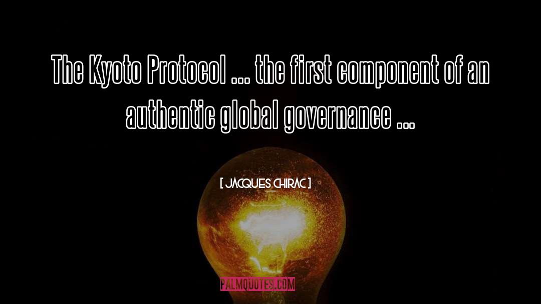 Kyoto Protocol quotes by Jacques Chirac