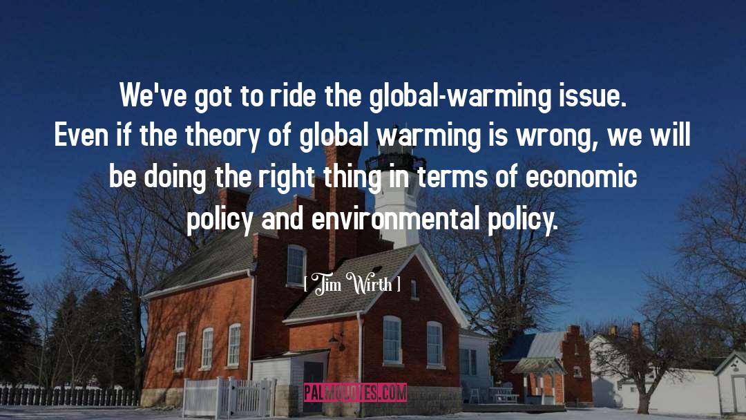 Kyoto Protocol quotes by Tim Wirth