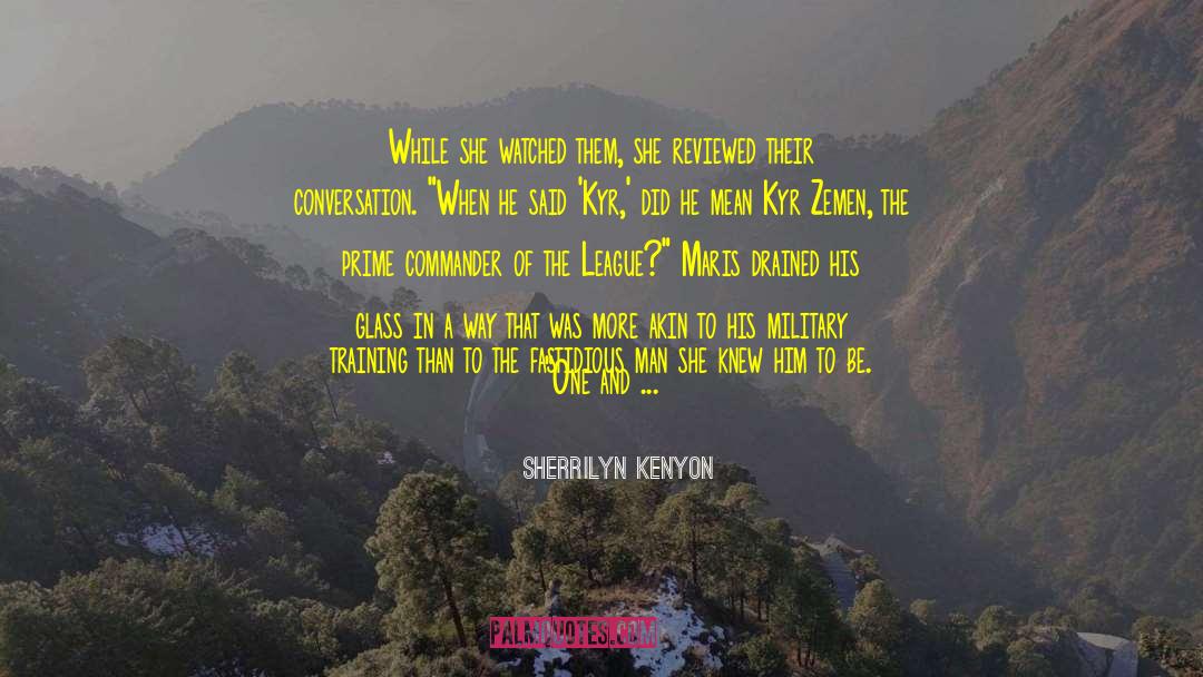 Kyr Zemen quotes by Sherrilyn Kenyon