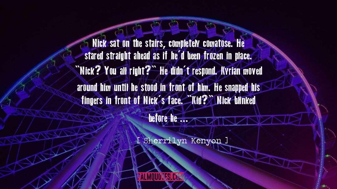 Kyrian quotes by Sherrilyn Kenyon