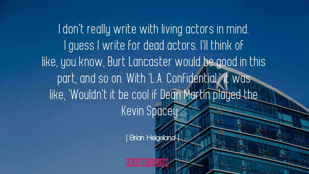 L A Confidential quotes by Brian Helgeland