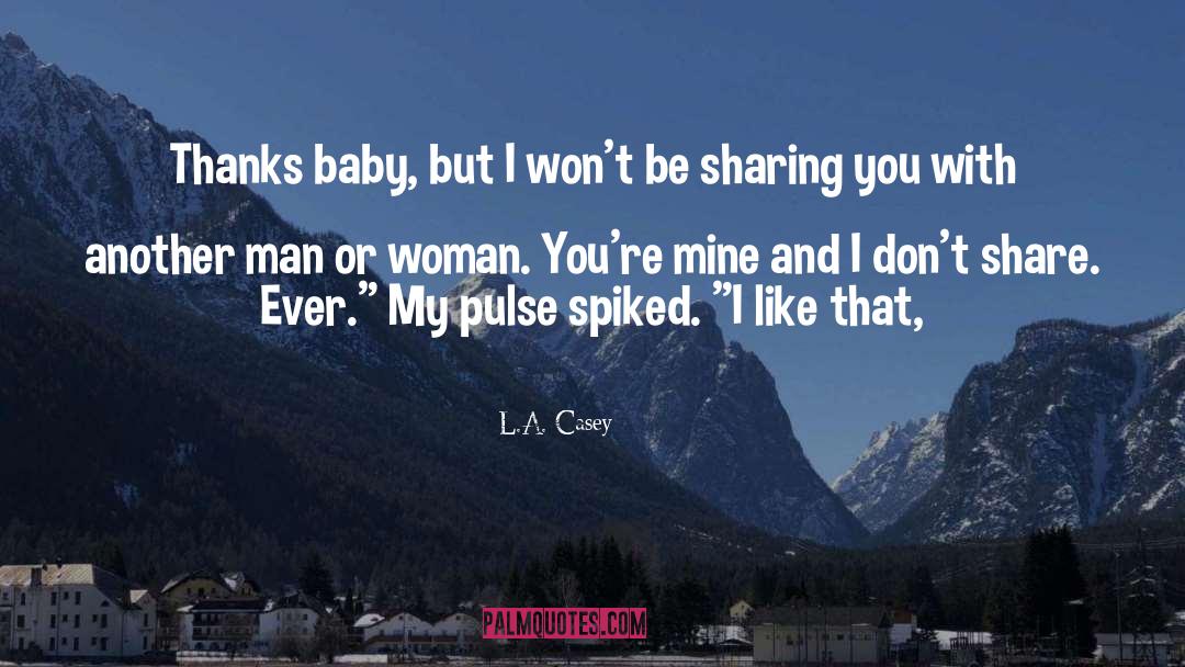 L A Quartet quotes by L.A. Casey