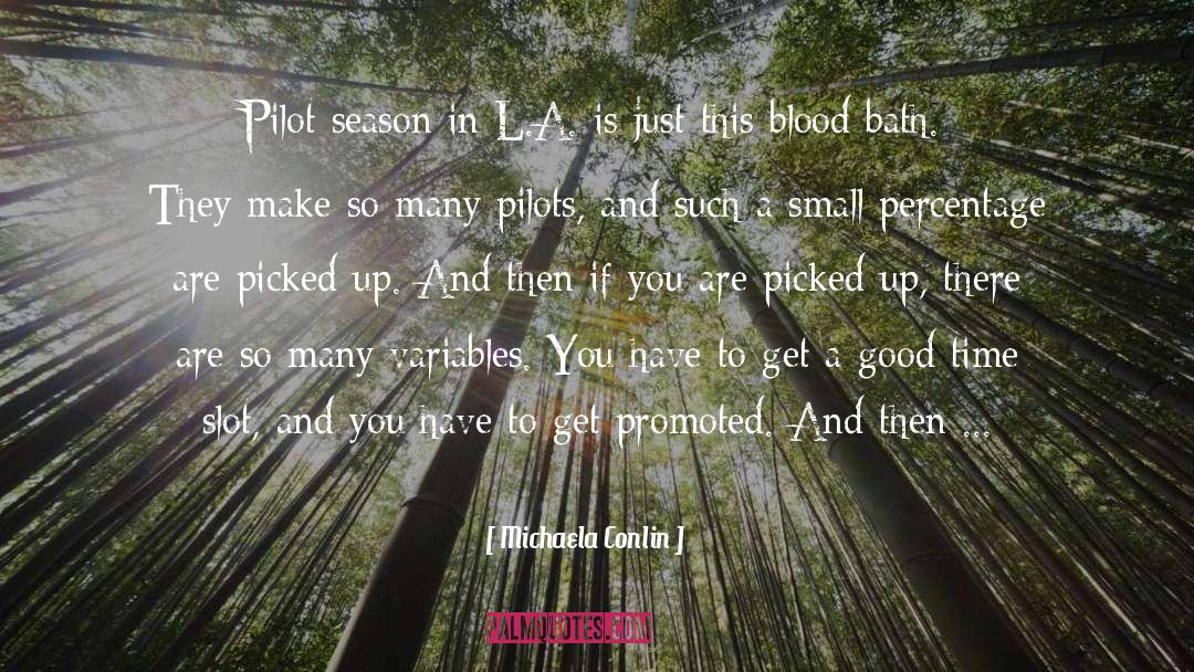 L A quotes by Michaela Conlin
