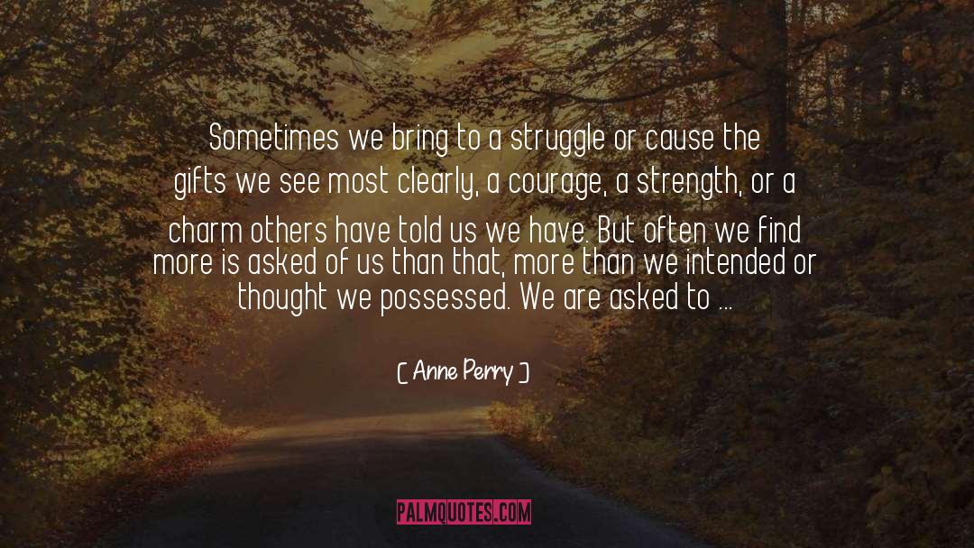 L C Perry quotes by Anne Perry