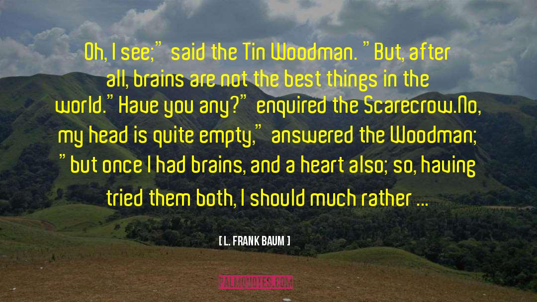 L Frank Baum quotes by L. Frank Baum
