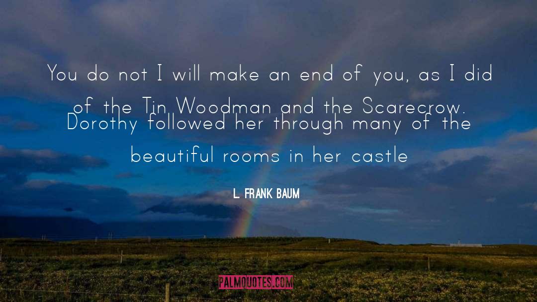 L Frank Baum quotes by L. Frank Baum