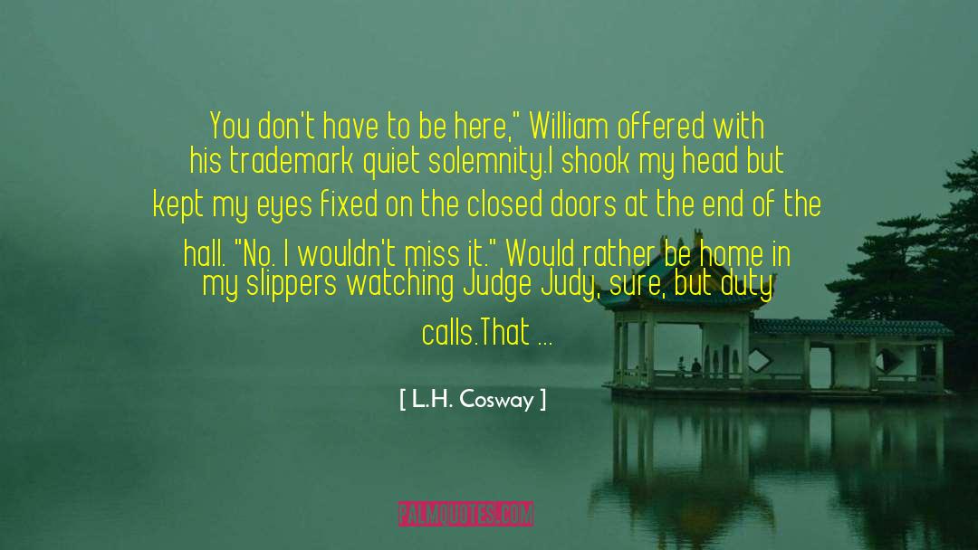 L H Cosway quotes by L.H. Cosway