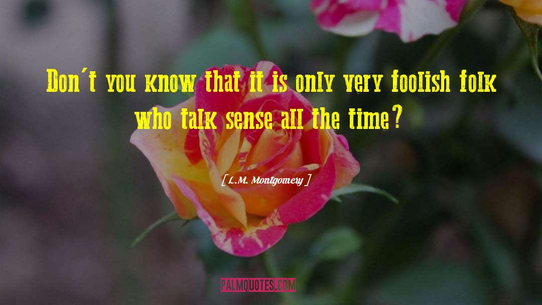 L M Montgomery quotes by L.M. Montgomery