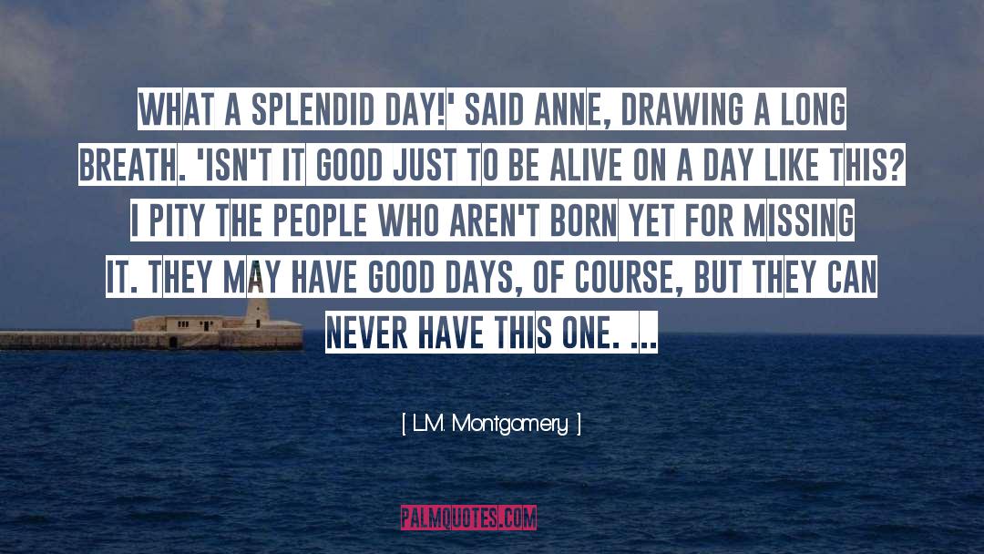 L M Montgomery quotes by L.M. Montgomery