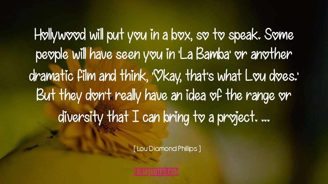 La Bamba quotes by Lou Diamond Phillips