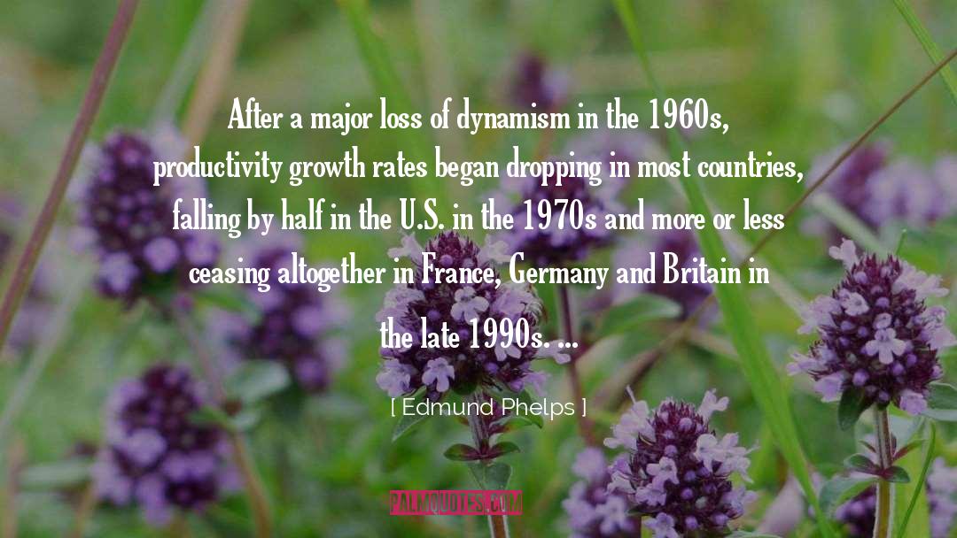 La Chaumette In France quotes by Edmund Phelps