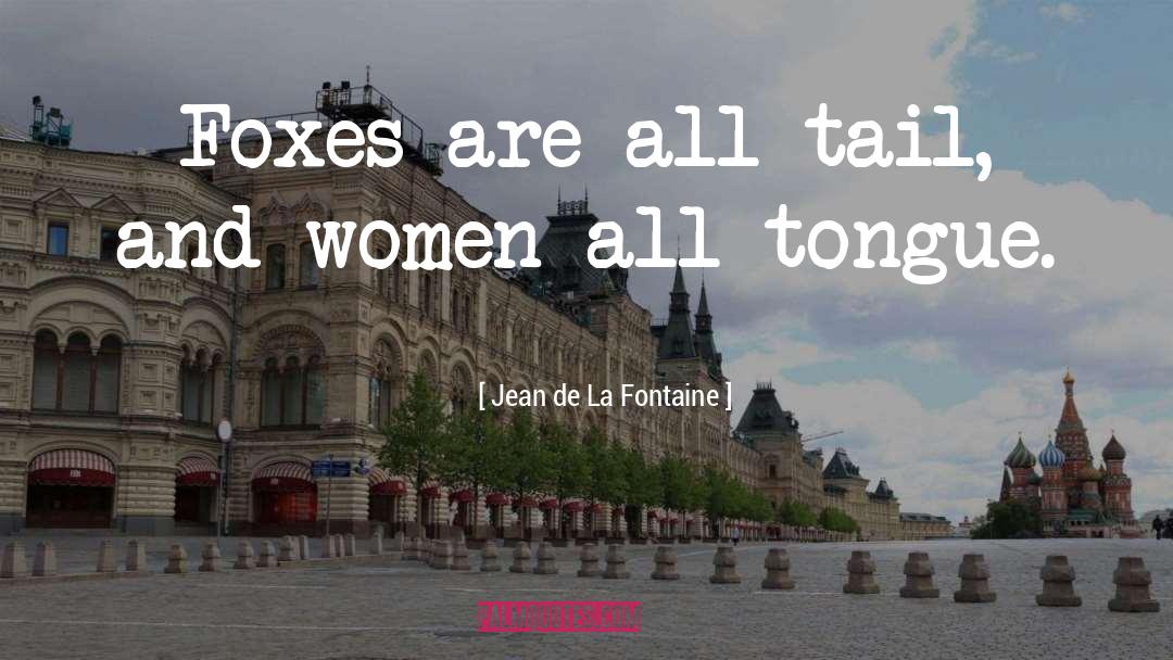 La Contessa quotes by Jean De La Fontaine