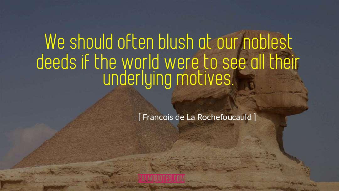 La Entertainment quotes by Francois De La Rochefoucauld