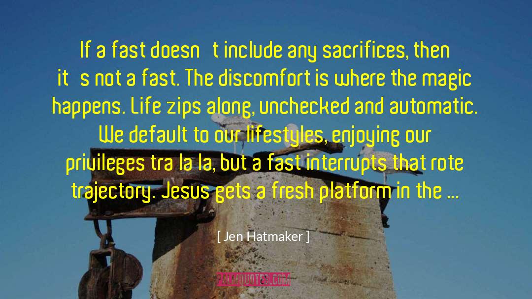 La Entertainment quotes by Jen Hatmaker