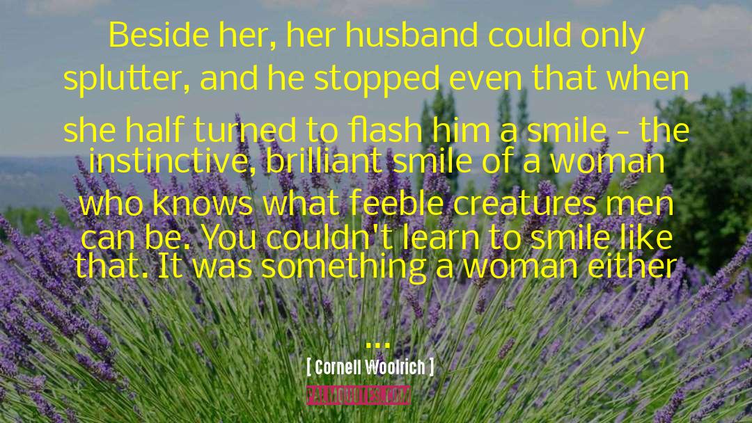La Femme Fatale quotes by Cornell Woolrich