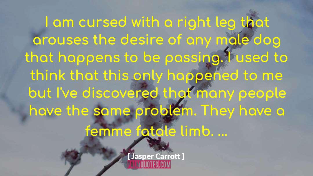La Femme Fatale quotes by Jasper Carrott