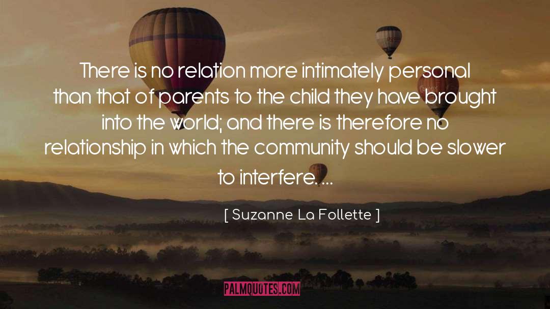 La Follette quotes by Suzanne La Follette