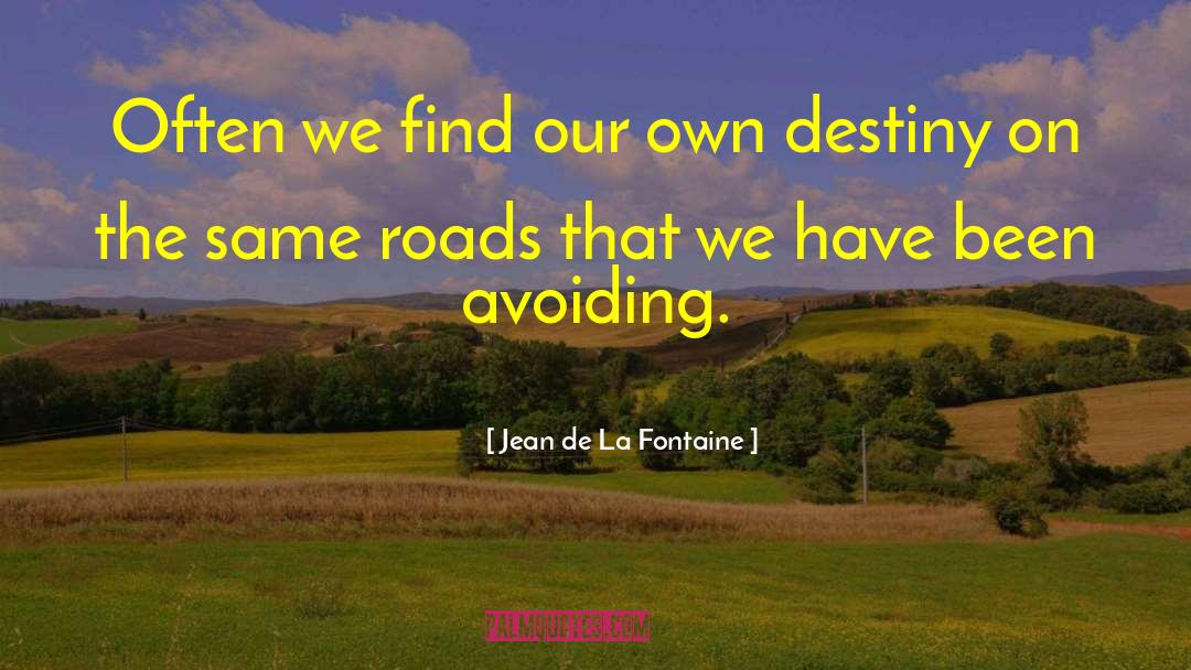 La Follette quotes by Jean De La Fontaine