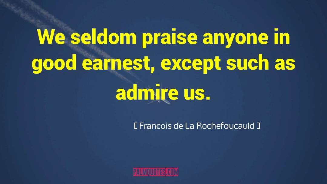 La Follette quotes by Francois De La Rochefoucauld