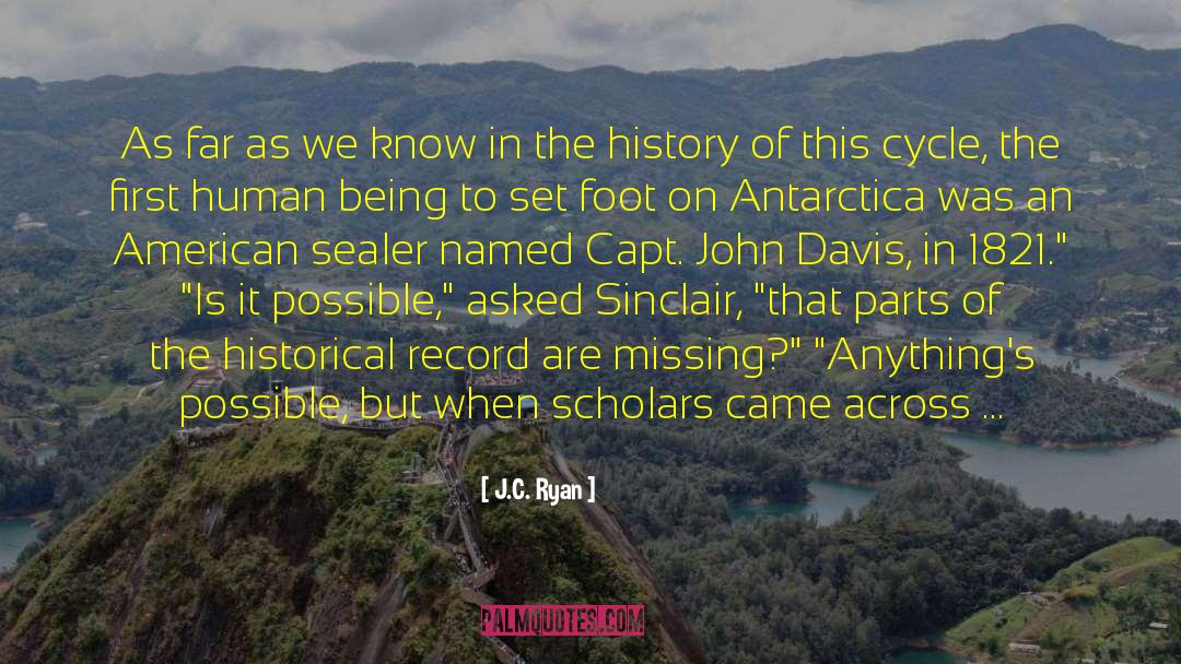 La History Geography California quotes by J.C. Ryan