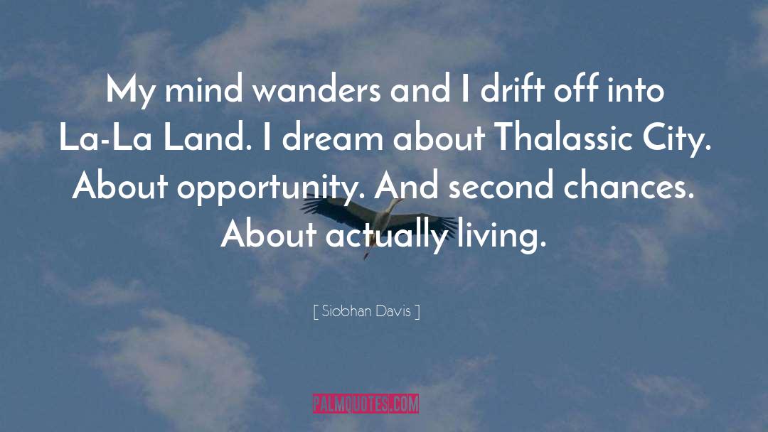 La La Land quotes by Siobhan Davis