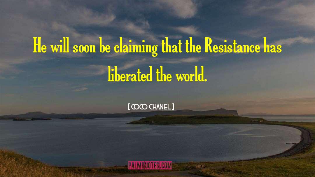 La Liberation quotes by Coco Chanel