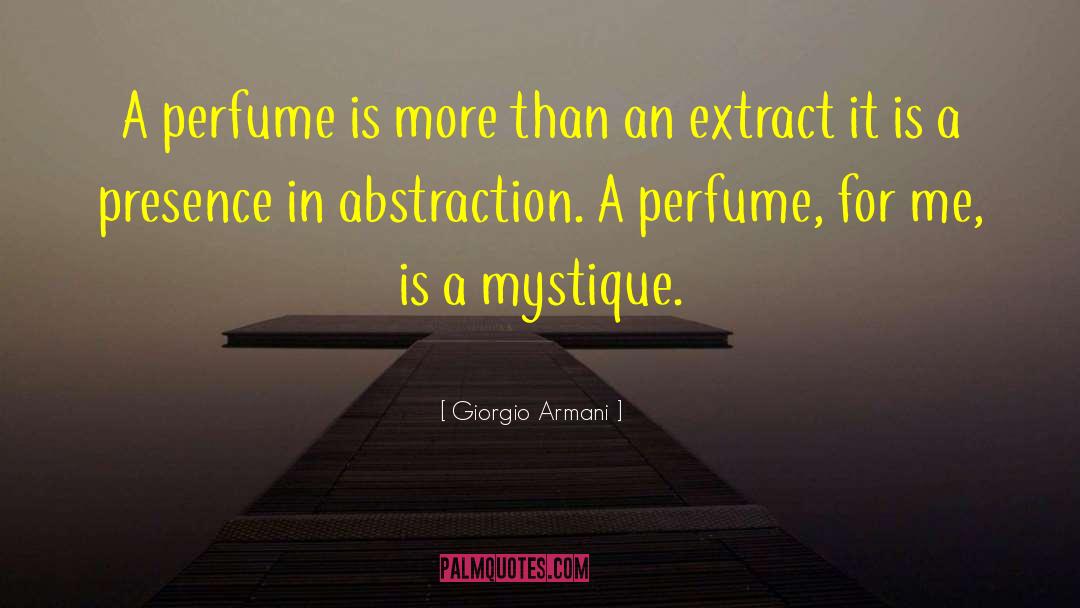 La Perfume quotes by Giorgio Armani