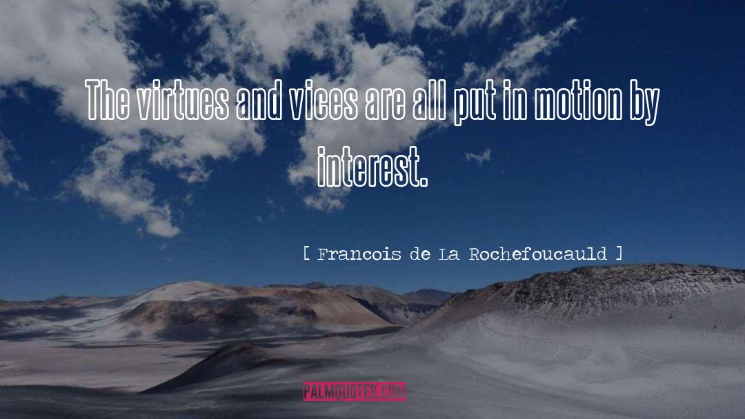 La Push quotes by Francois De La Rochefoucauld