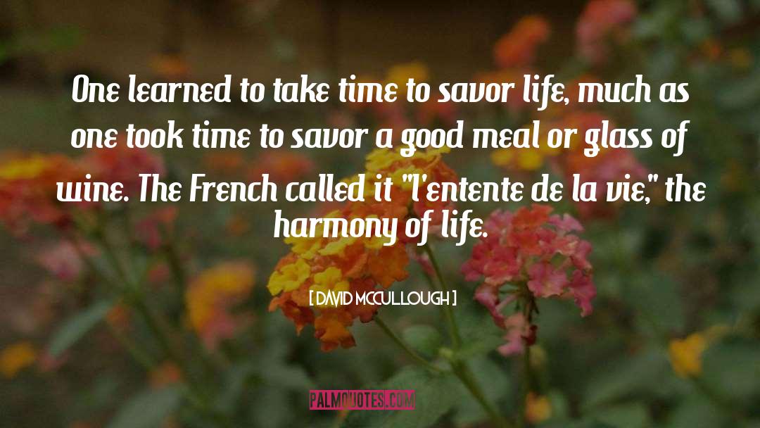 La Vie quotes by David McCullough