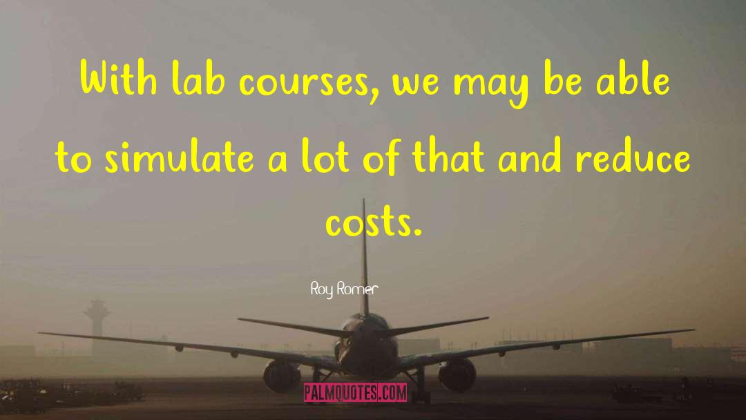 Lab quotes by Roy Romer