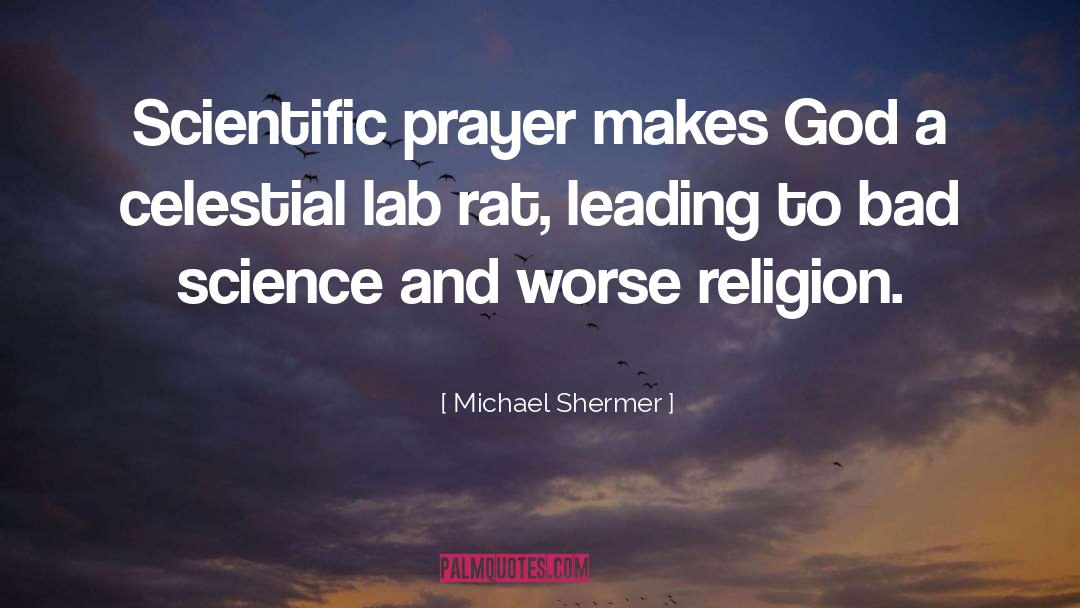 Lab Rat quotes by Michael Shermer
