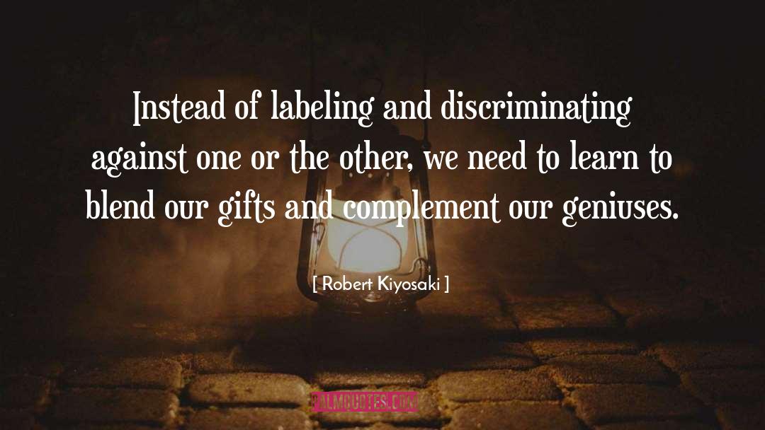 Labeling quotes by Robert Kiyosaki