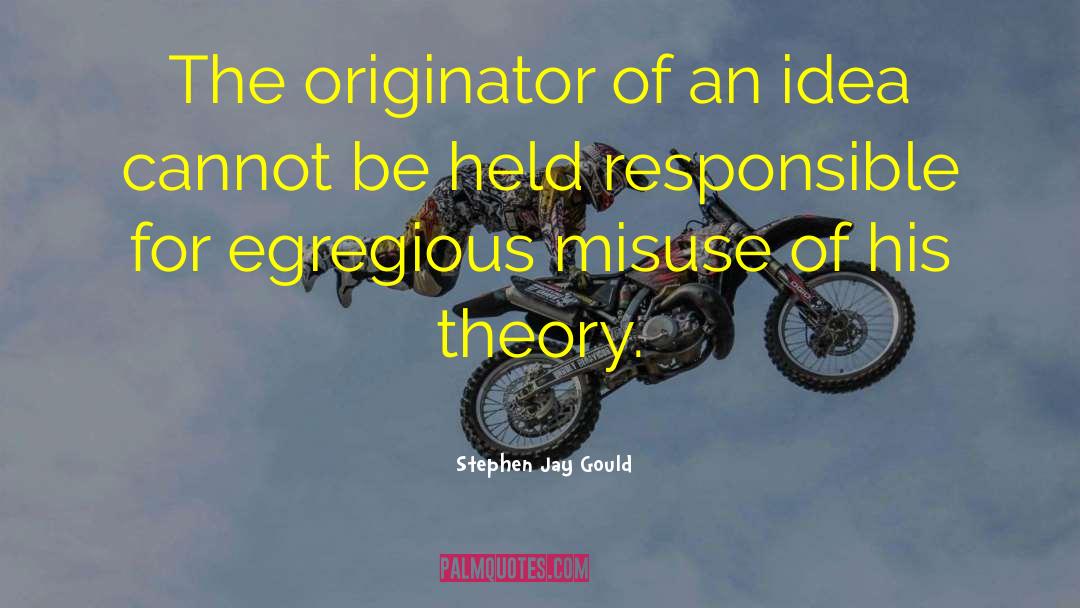 Labeling Theory quotes by Stephen Jay Gould